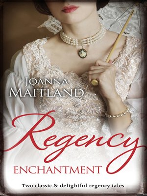 Regency Enchantment/My Lady Angel/Bride of the Solway - ebook
